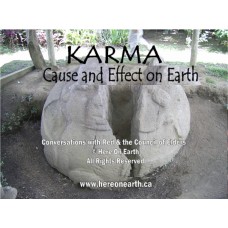 Karma, Cause & Effect on Earth